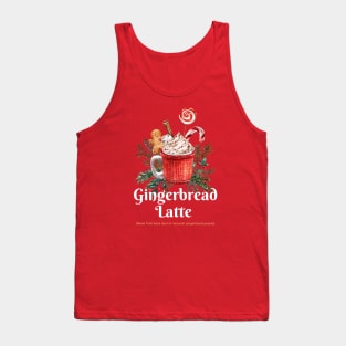 Gingerbread Latte is made out of ginger people Christmas dark humor Tank Top